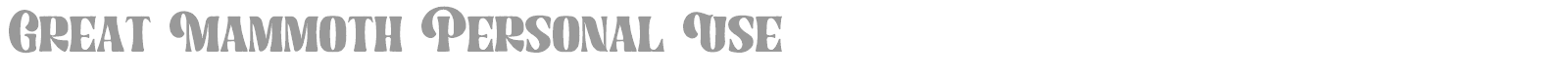Great Mammoth font preview